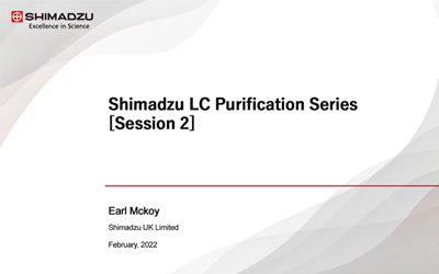 LC Purification Series Session 2-Semi-micro to Analytical Scale LC Purification