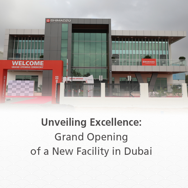 New State-of-the-Art Facility in Dubai